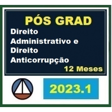 Pós Graduação - Direito Administrativo e Direito Anticorrupção - Turma 2023.1 - 12 meses (CERS 2023)